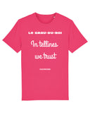T-shirt Le Grau-du-Roi  "In tellines we trust"