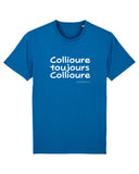 T-shirt Collioure "Collioure toujours"
